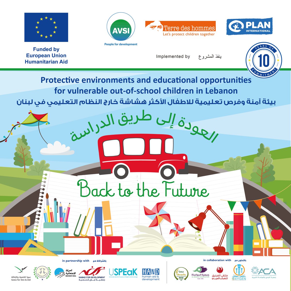 Terre des Hommes Italy in Lebanon (@tdhitalylebanon) on Twitter photo Launching “Back to the Future 6”- marking a decade of commitment to creating safe, supportive environments and providing educational opportunities for vulnerable out-of-school children.
Funded by <a href="/eu_echo/">EU Civil Protection & Humanitarian Aid 🇪🇺</a>
Implemented by <a href="/AVSIMiddleEast/">AVSI Middle East</a> <a href="/tdhitalylebanon/">Terre des Hommes Italy in Lebanon</a> and <a href="/PlanIntLebanon/">Plan International Lebanon</a> Launching “Back to the Future 6”- marking a decade of commitment to creating safe, supportive environments and providing educational opportunities for vulnerable out-of-school children.
Funded by <a href="/eu_echo/">EU Civil Protection & Humanitarian Aid 🇪🇺</a>
Implemented by <a href="/AVSIMiddleEast/">AVSI Middle East</a> <a href="/tdhitalylebanon/">Terre des Hommes Italy in Lebanon</a> and <a href="/PlanIntLebanon/">Plan International Lebanon</a>