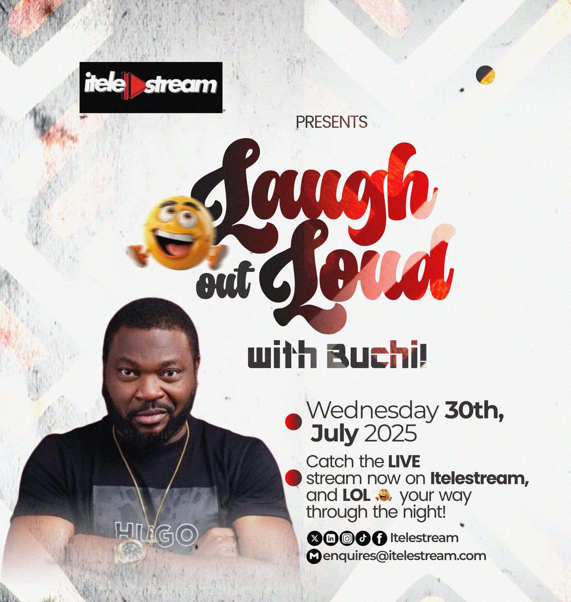 itelestream's tweet photo. Laugh out Loud with Buchi!
Come enjoy a fun experience of humor and laughter on Wednesday, the 30th of July 2025 with the one and only @buchicomedian
Catch the livestream on Itelestream,  https://t.co/Su8j8UYRjj
Use the link in the bio.

#itelestream #laughoutloud #streamlive https://t.co/Qhk6fS8dqh