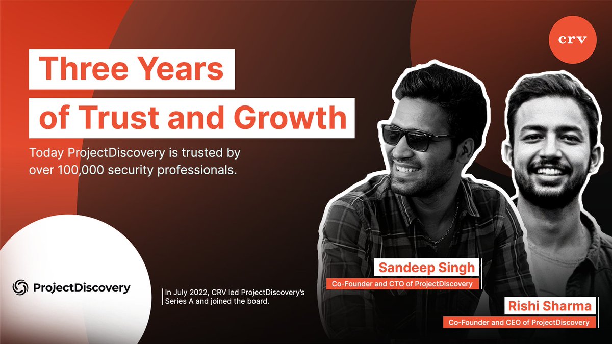 CRV's tweet image. The customers of @pdiscoveryio get access to over 11,000 astounding detection templates for real security risks. We’re proud of the company that @ehrishiraj, @emgeekboy, @Ice3man543 have built and of the years of partnership we have with their talented team.