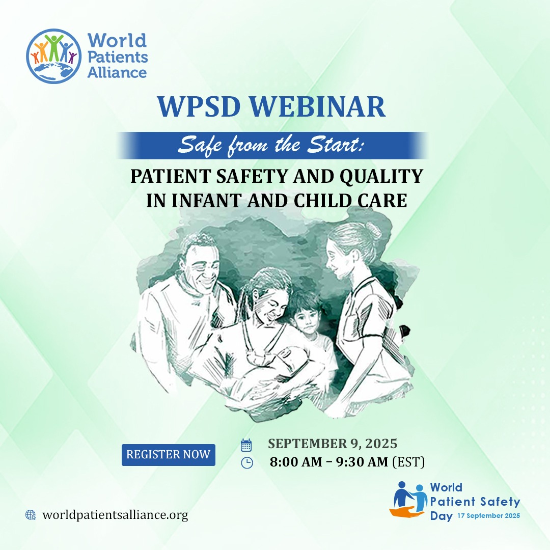 Join us Sept 9 for our #WPSD2025 Webinar:
 “Safe from the Start: Patient Safety &amp; Quality in Infant and Child”
 📍 08:00–09:30 UTC
 🎙️ Hear from global experts &amp; advocates
 📲 Register here 👉 us06web.zoom.us/webinar/regist…
 #PatientSafety #SafeCare #GlobalHealth #ChildHealth