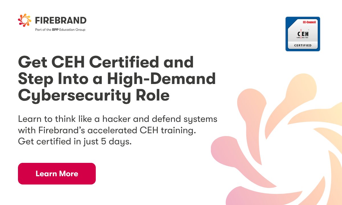 Cyber threats are evolving. Get CEH certified in just 5 days with Firebrand’s accelerated training, and learn to defend systems by thinking like a hacker.

Learn more: ow.ly/iZ8C50WnGZ6

#CEH #EthicalHacking #CyberSecurity #FirebrandTraining #BeAFirebrand