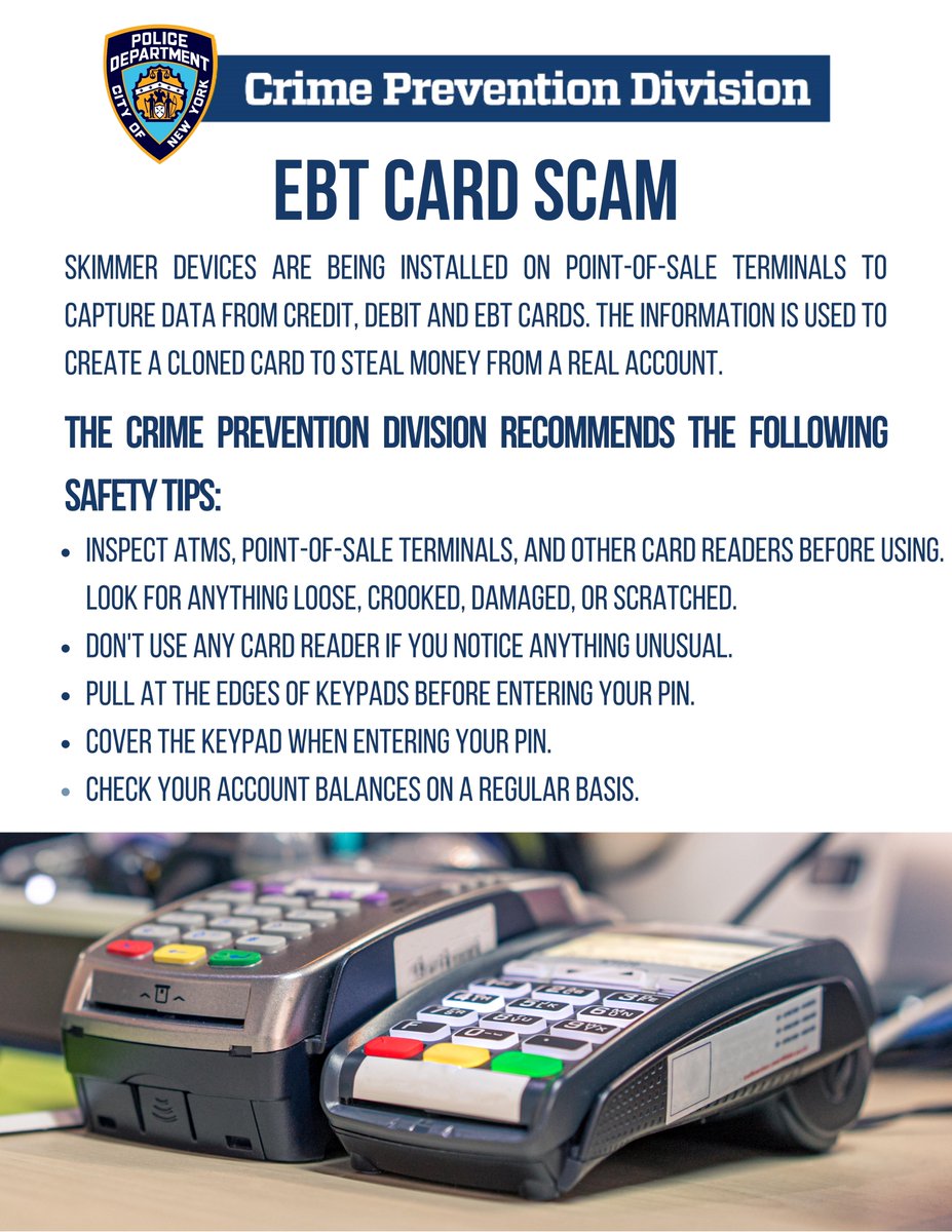 NYPD62Pct's tweet image. Skimming devices can capture your info and funds. Always inspect the terminal before swiping and tug the card reader. Cover the keyboard when entering your PIN. If you find a skimmer, call 911 immediately.