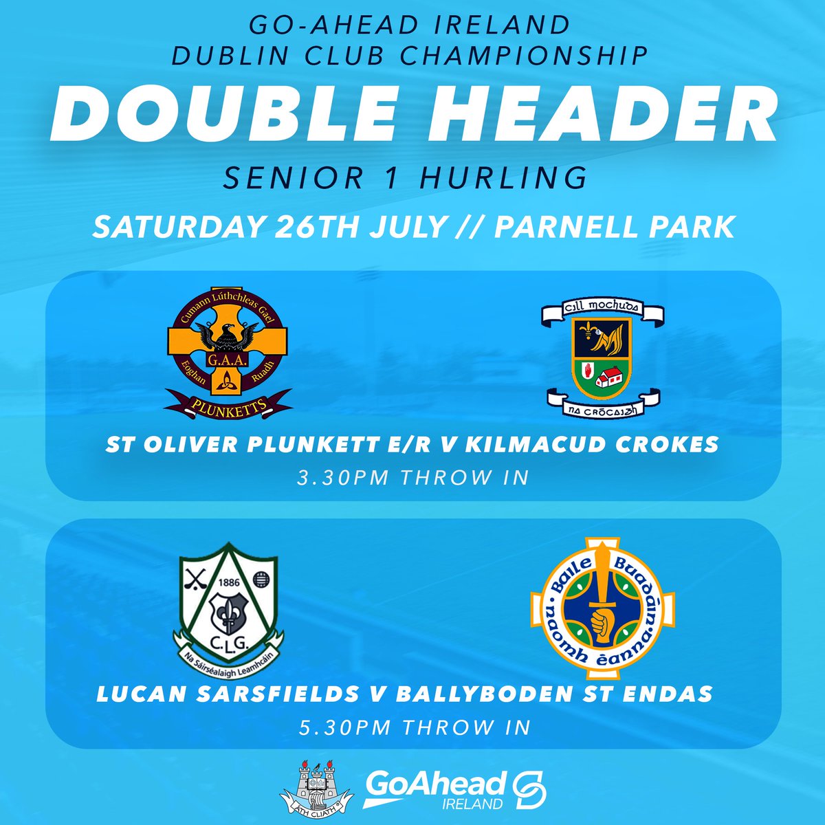 Dublin GAA (@dubgaaofficial) on Twitter photo Two big Go-Ahead Ireland Senior 1 Hurling Championship ties at Parnell Park this Saturday 🙌
<a href="/plunketts_ie/">St. Oliver Plunkett Eoghan Ruadh GAA Club</a> v <a href="/KCrokesGAAClub/">Kilmacud Crokes GAA</a>
<a href="/GAALucan/">Lucan Sarsfields GAA</a> v <a href="/Bodengaa/">Ballyboden St Endas</a>
🎟 Match tickets ➡️ bit.ly/4eMVj7H Two big Go-Ahead Ireland Senior 1 Hurling Championship ties at Parnell Park this Saturday 🙌
<a href="/plunketts_ie/">St. Oliver Plunkett Eoghan Ruadh GAA Club</a> v <a href="/KCrokesGAAClub/">Kilmacud Crokes GAA</a>
<a href="/GAALucan/">Lucan Sarsfields GAA</a> v <a href="/Bodengaa/">Ballyboden St Endas</a>
🎟 Match tickets ➡️ bit.ly/4eMVj7H