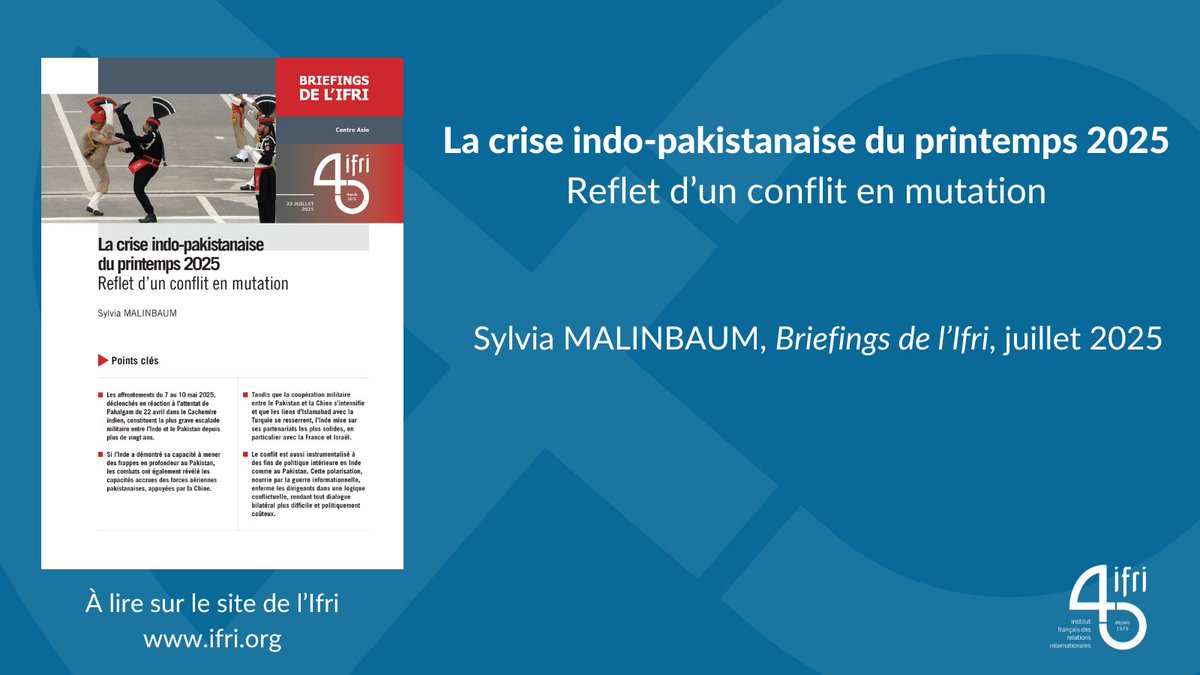 IFRI_'s tweet image. 🔴 Les affrontements de mai 2025 suite à l'attentat de Pahalgam représentent la plus grave escalade militaire entre l’Inde et le Pakistan depuis plus de 20 ans. Cette crise met en lumière des transformations profondes du conflit indo-pakistanais. À lire⤵️
ifri.org/fr/briefings/l…