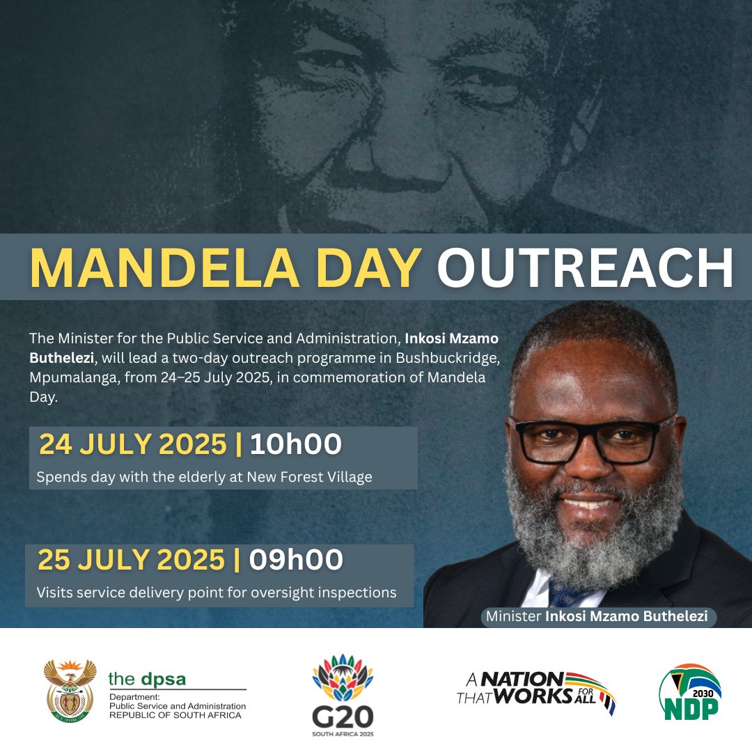 thedpsa's tweet image. The Minister for the Public Service and Administration, Inkosi Mzamo Buthelezi, will lead a two-day outreach programme in Bushbuckridge, Mpumalanga, from 24–25 July 2025, in commemoration of Mandela Day.