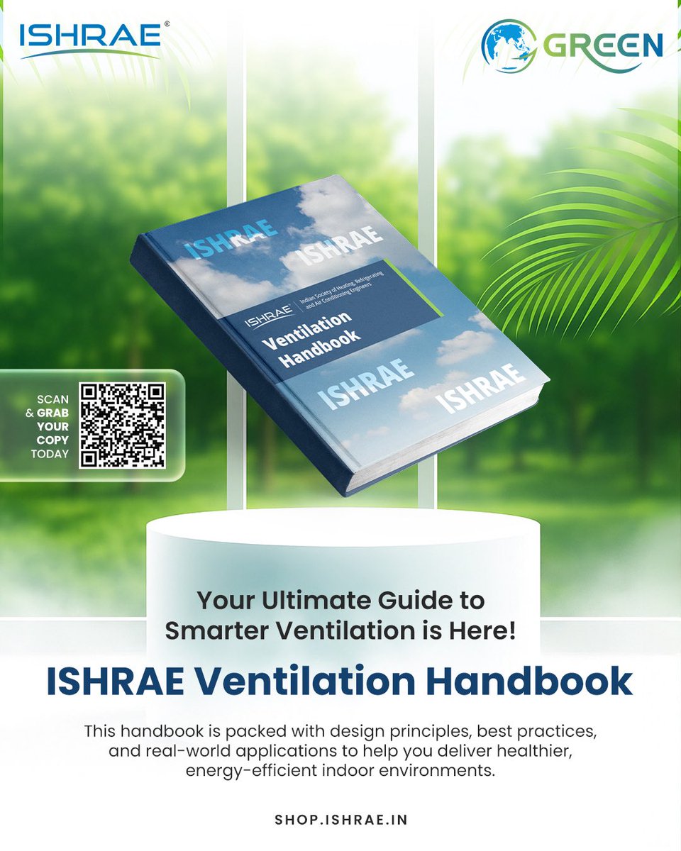 Design smarter. Ventilate better.

📘 Now available at: shop.ishrae.in
📲 Scan the QR and grab your copy today!

#ISHRAE #VentilationMatters #HealthyBuildings #IndoorAirQuality #SmartCooling #EnergyEfficiency #HVACDesign #HVACIndia #GreenBuiltEnvironment