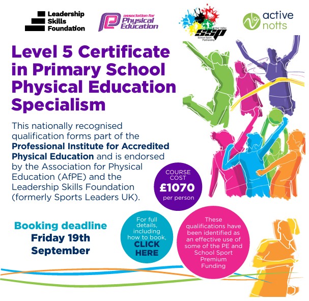Active Notts (@active_notts) on Twitter photo Level 5 Certificate in Primary School Physical Education Specialism
Delivered by Amber Valley School Sport Partnership, Active Notts is working with <a href="/Ambervalleyssp/">Amber Valley SSP</a> to make this course available to Nottinghamshire schools
Full details here: tinyurl.com/mr2b6skh Level 5 Certificate in Primary School Physical Education Specialism
Delivered by Amber Valley School Sport Partnership, Active Notts is working with <a href="/Ambervalleyssp/">Amber Valley SSP</a> to make this course available to Nottinghamshire schools
Full details here: tinyurl.com/mr2b6skh