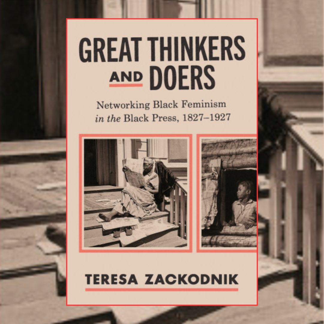 OxfordPublicity's tweet image. New from @JHUPress, GREAT THINKERS AND DOERS by Teresa Zackodnik reveals the vital yet overlooked role that #Black #women played in the early Black #press.
Available in Europe from your bookshop or @WileyGlobal. Media copies DM @OxfordPublicity.