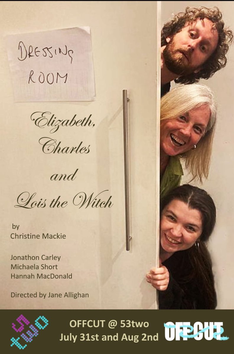 actormichaela's tweet image. New short play written by Christine Mackie “Elizabeth, Charles & Lois the Witch” is on @offcutMCR @53two 31st July & 2Aug along with 3 other new plays Ticket link ⬇️
ticketsource.co.uk/53two/e-meqkbe
