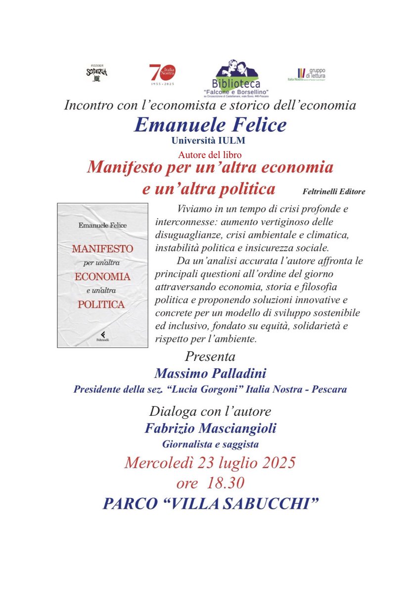 emanuelefelice2's tweet image. Oggi e domani presentiamo il “Manifesto per un’altra economia e un’altra politica” (@feltrinellied) in Abruzzo.
Questa sera a Pescara, con Italia Nostra.
Domani, sono contento e onorato di aprire con il Manifesto la XX edizione del premio Benedetto Croce, a Pescasseroli.