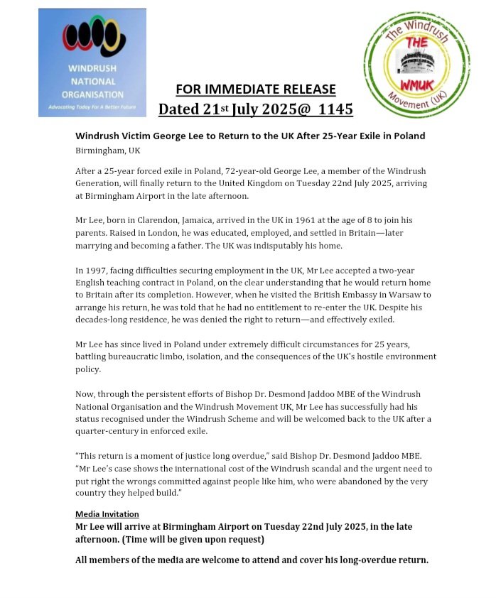 DefendWindrush's tweet image. On Tuesday, 21st July, we finally got to welcome back home Windrush survivor George Lee 72, who has been in exile in Poland for 25 years. Look out for the exclusive interview on Sky News this weekend.  Again, thank you to the work of Bishop @DESJADDOO and Windrush Movement UK WNO