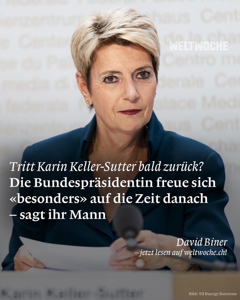 Weltwoche's tweet image. Tritt Karin Keller-Sutter bald zurück? Die Bundespräsidentin freue sich «besonders» auf die Zeit danach – sagt ihr Mann 🔗 Hier ganzen Artikel lesen: weltwoche.ch/daily/tritt-ka…
