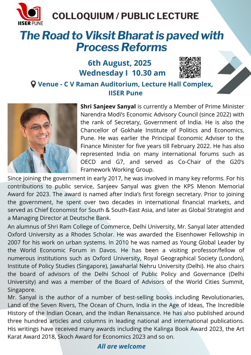 IISERPune's tweet image. Mark your calendar for a #Colloquium / #PublicLecture at #IISERPune by Shri Sanjeev Sanyal (Member of Prime Minister&apos;s Economic Advisory Council)!!
Title:  The Road to Viksit Bharat is paved with Process Reforms
Date: 6th August, 2025 Wednesday, Time: 10.30AM
Venue: C V Raman…