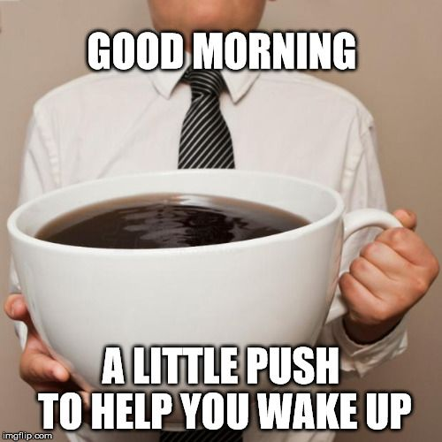 Good Morning!