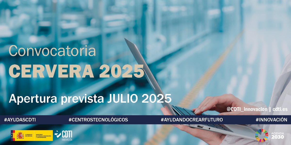 🚀 Próxima apertura de la convocatoria #CERVERA 2025 con 💶60 M€ para redes de excelencia en I+D+I que refuercen la soberanía tecnológica española

🔹 50 M€ para tecnologías duales críticas
🔹 Agrupaciones de 4 a 7 #CentrosTecnológicos
🔹 Subvenciones de 2 a 6 M€ |