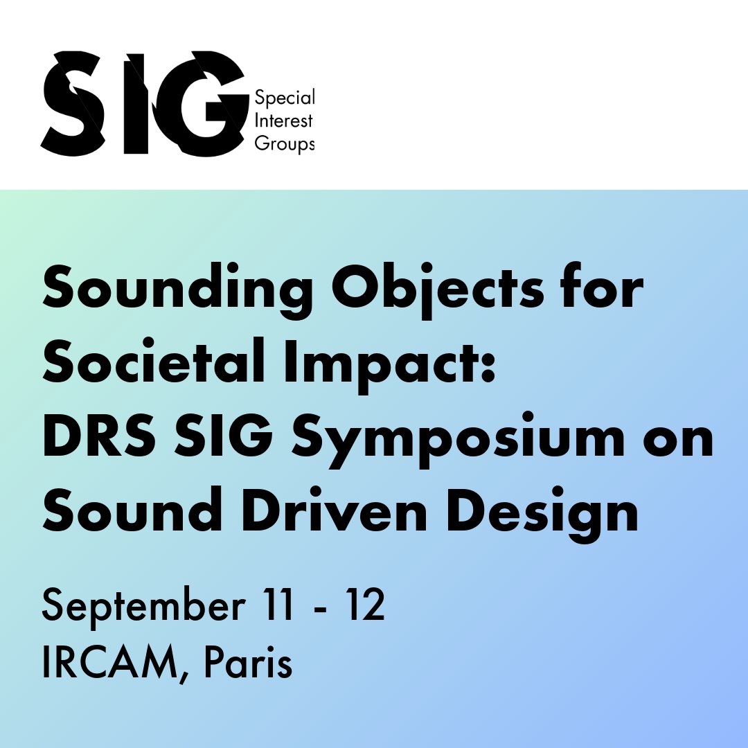 thisisDRS's tweet image. DRS SIG Sound-driven Design has organised a two-day symposium (September 11 - 12, IRCAM, Paris). Find out more and how to register here: designresearchsociety.org/events/soundin…