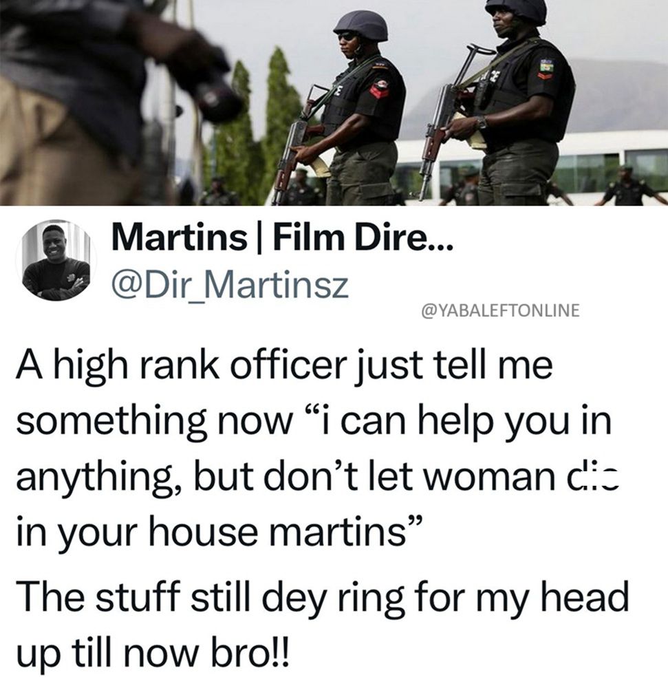 yabaleftonline's tweet photo. Nigerian man shares advice he received from a high-ranking police officer. https://t.co/4eqNr9MtoB