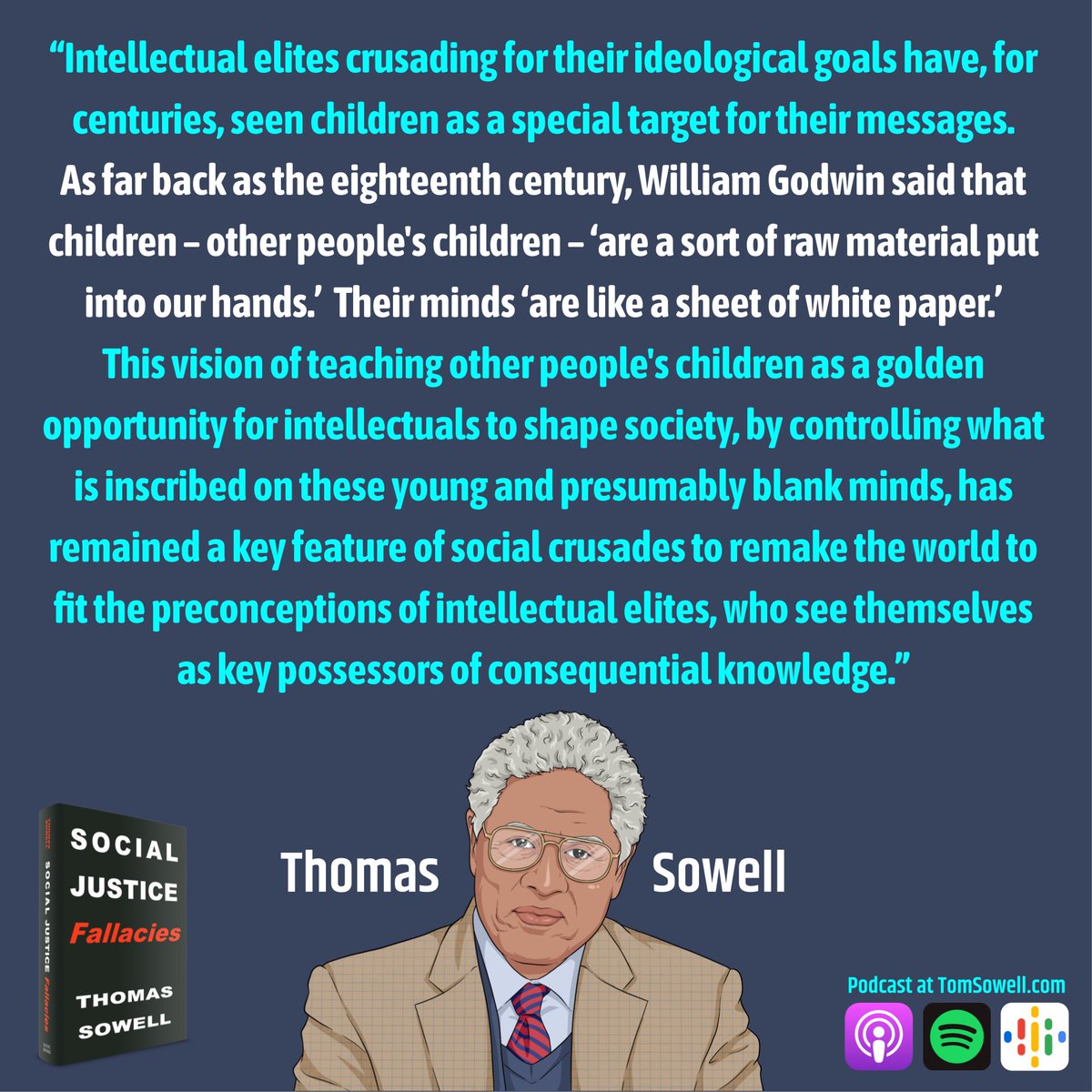 AlanWolan's tweet image. "Intellectual elites crusading for their ideological goals have, for centuries, seen children as a special target for their messages.
As far back as the eighteenth century, William Godwin said that children - other people's children - 'are a sort of raw material put into our…