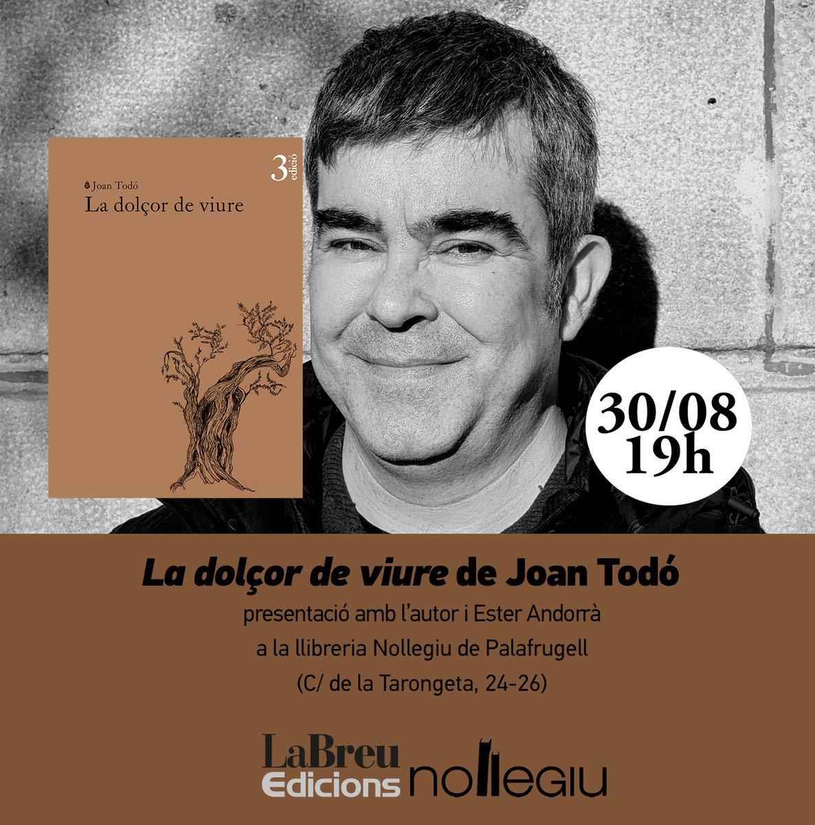 LaBreu Edicions (@labreuedicions) on Twitter photo Dissabte 30, a les 19 h, presentació i lectura de fragments de LA DOLÇOR DE VIURE de Joan Todó <a href="/2dabril/">Joan Todó</a> 
amb l'autor i l'editora Ester Andorrà
a <a href="/Nollegiu/">Nollegiu</a>  Palafrugell
#ladolçordeviure #joantodó Dissabte 30, a les 19 h, presentació i lectura de fragments de LA DOLÇOR DE VIURE de Joan Todó <a href="/2dabril/">Joan Todó</a> 
amb l'autor i l'editora Ester Andorrà
a <a href="/Nollegiu/">Nollegiu</a>  Palafrugell
#ladolçordeviure #joantodó