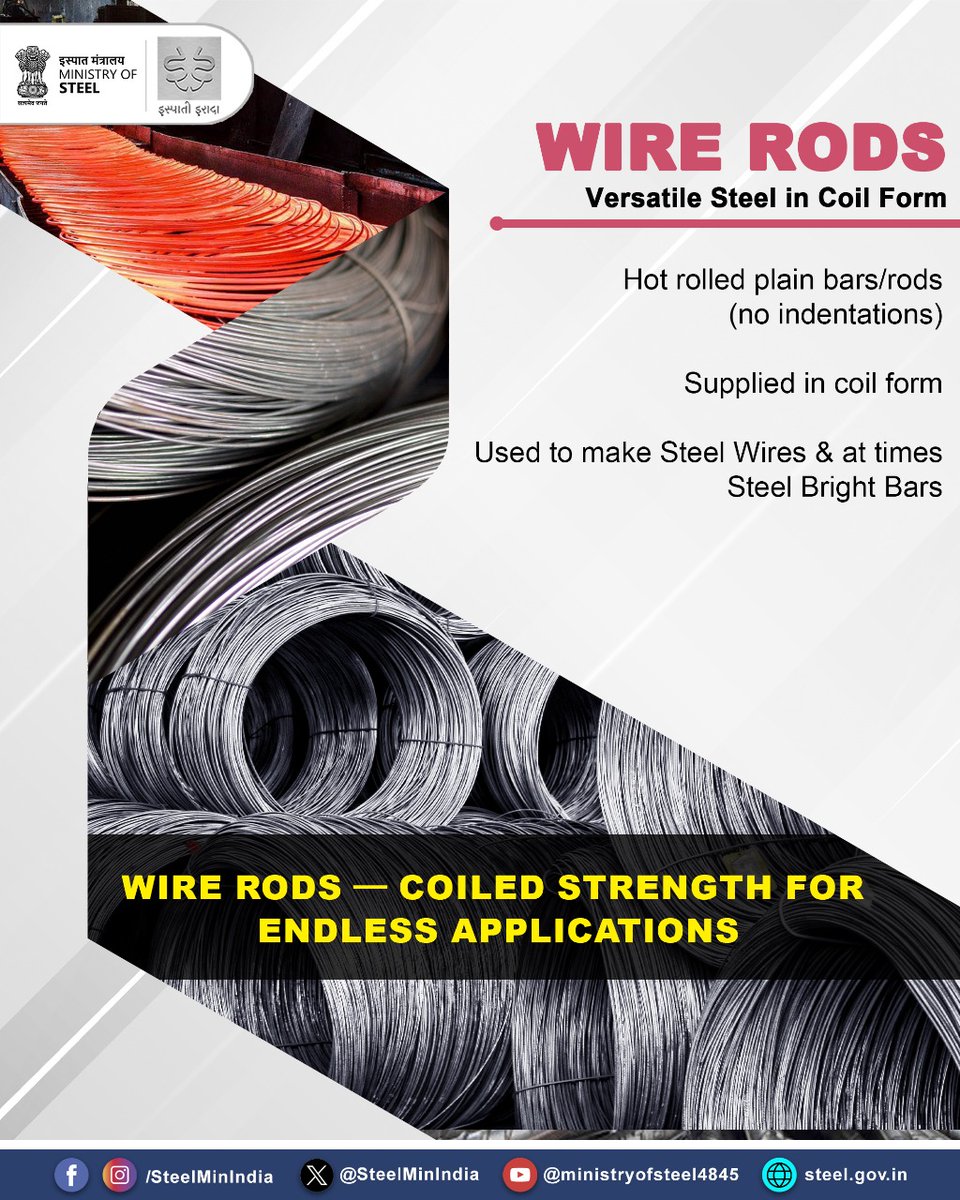 SteelMinIndia's tweet image. Wire Rods are hot-rolled plain bars/rods in coil form.
They’re the starting point for steel wires and even steel bright bars — used across industries from construction to manufacturing!

#SteelSimplified #WireRods #SteelCoils #LongProducts #SteelIndustry 
@MinOfPower @MORTHIndia