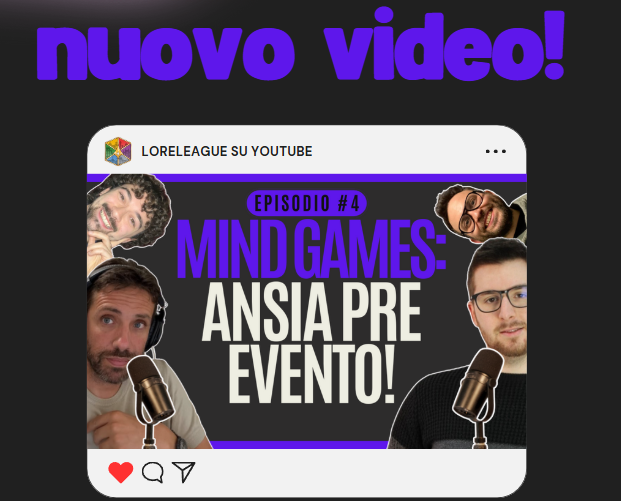 Ora su YouTube Mind-Games #4!
Hai mai sentito quella stretta allo stomaco prima giocare? Come ci si prepara quando la sfida non è solo l’avversario, ma l'ansia? Potresti scoprire un modo nuovo per vivere al massimo ogni partita -> youtu.be/jW3UPe09UWI