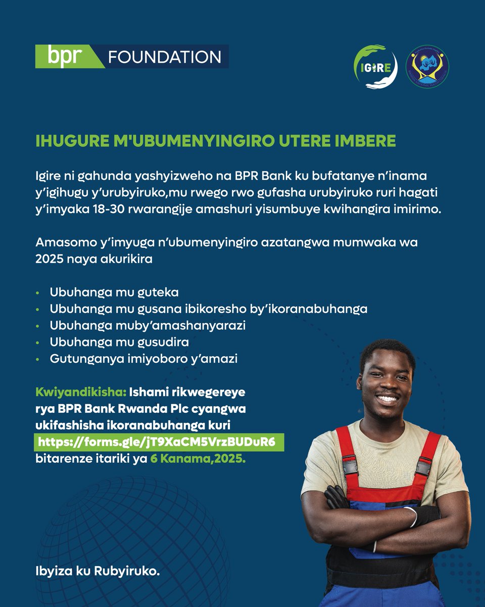 Porogaramu ya Igire yongeye yagarutse!
Urangije amashuri yisumbuye kandi urifuza kwagura ubumenyi, ukihangira umurimo?
Iyandikishe mbere ya 6 Kanama kw'ishami rya BPR rikwegereye cyangwa unyuze hano: forms.gle/jT9XaCM5VrzBUD…

#IbyizaKuRubyiruko!
#Igire2025