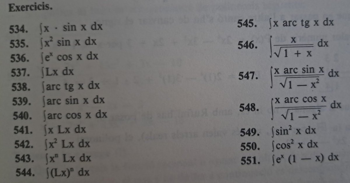 En acabar COU sabia resoldre totes aquestes integrals, i d'altres tipus. Les feia totes. Però no sabia què estava calculant. Ni per quin motiu ho feia.
I sobretot: això no vol dir pas que tingués un nivell alt de matemàtiques, crec que era justament al contrari. Ho argumento.👇