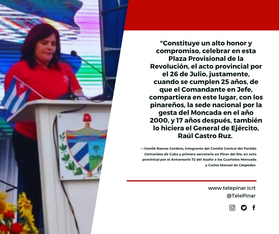 🔴⚫️| <a href="/YamileRamosCord/">Yamilé Ramos Cordero</a>  en la conmemoración central de #PinardelRío por la gesta del Moncada

"Constituye un alto honor y compromiso celebrar en esta Plaza Provisional de la Revolución el acto provincial por el 26 de Julio"

#LaLuchaNoHaCesado
#PinarXNuevasVictorias