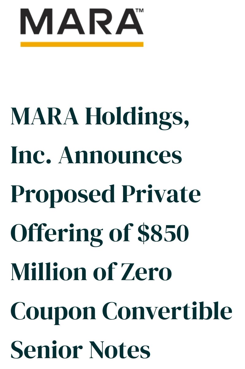 btcNLNico's tweet image. 🚨JUST IN: 🇺🇸 MARA Holdings announces $850 million of 0% Convertible Notes to buy more #bitcoin (and pay of $50m old notes + general corporate purposes)