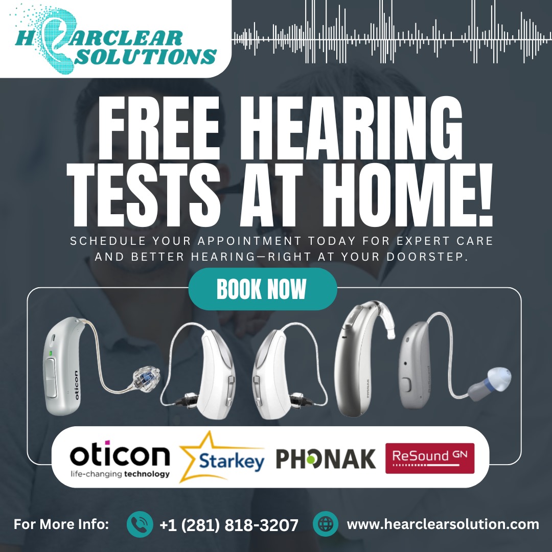 🎉FREE At-Home Hearing Test! 🏠Expert care from Hearclear Solutions – right at your doorstep!
👂 Hear Better. Live Better.
✅ Free In-Home Test
✅ Expert Audiologists
✅ Life-Changing Tech
Call: +1 (281) 818-3207
hearclearsolution.com
#HearClearSolutions #FreeHearingTest
