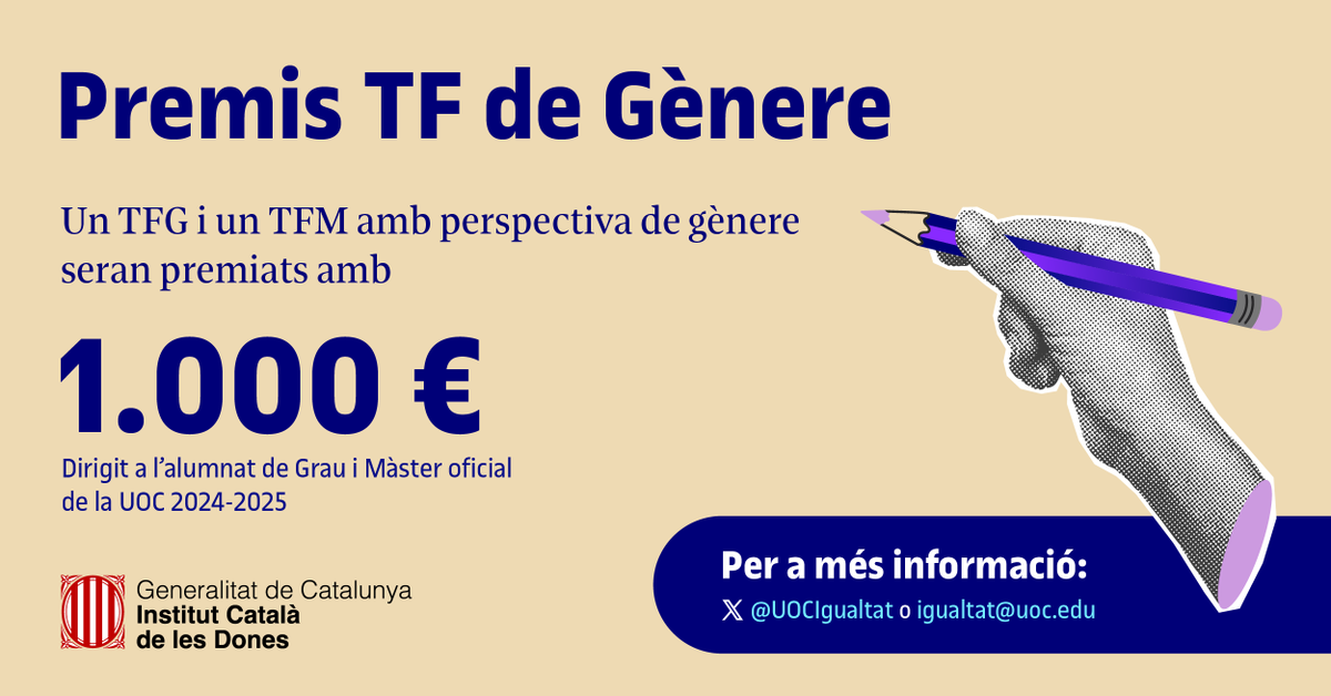 🎉Arriba la 3a edició dels Premis TF de Gènere!

 🟣Has fet un TFG o TFM amb perspectiva de gènere?

📅 Presenta el teu treball abans del 15 d’octubre i guanya un premi de 1.000 €

 Consulta les bases aquí 
👉 tauler.seu-e.cat/detall?idEns=1…

 #GenderUOC #PremisTFGenere