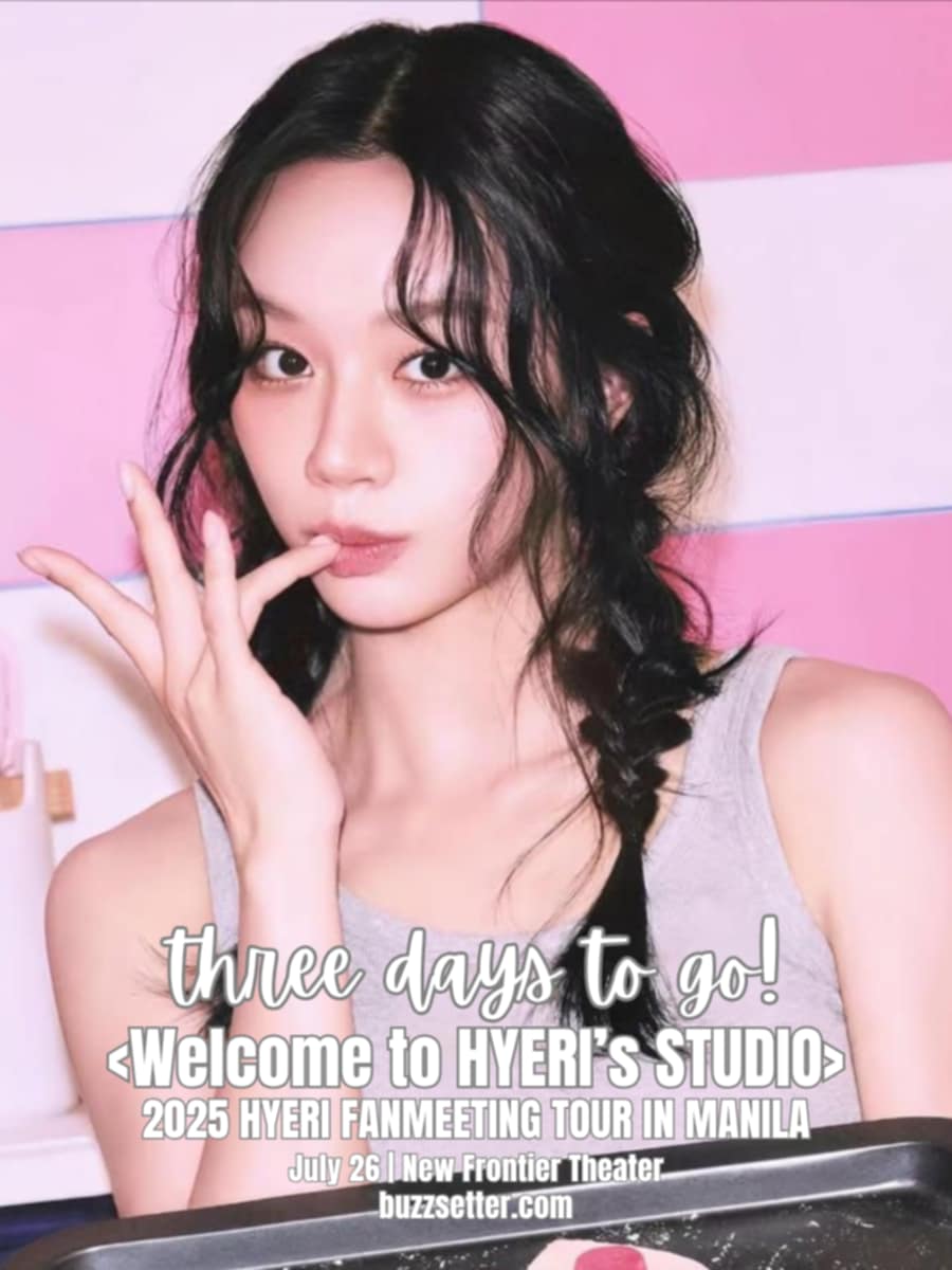 buzzsetter_'s tweet image. In three days, weโll be welcomed into Hyeriโs studio! โจ
Secure your tickets now via TicketNet online or outlets nationwide. Don't miss it!
Presented by @Threeanglespro
#Welcome_to_HYERIs_STUDIO
#Welcome_to_HYERIs_STUDIO_in_MANILA
#์จ๋ธ๋ผ์