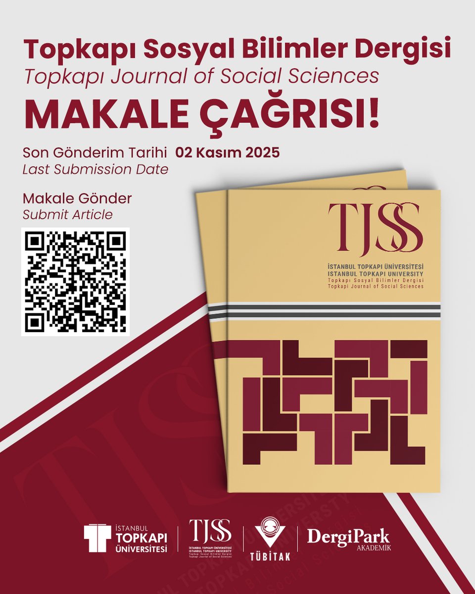 Topkapı Sosyal Bilimler Dergisi (TJSS)  Makale Çağrısı! Ocak sayısı için değerli çalışmalarınızı bekliyoruz. 
Son Gönderim Tarihi : 2 Kasım 2025