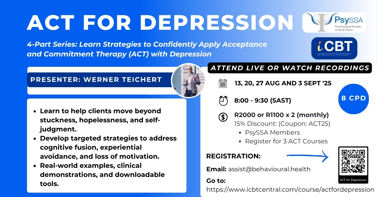 PsySSA_'s tweet image. ACT for Depression | CPD Webinar Series
🗓️ 13, 20, 27 Aug & 3 Sept 2025
🕗 08:00–09:30 SAST | 8 CPD Points
🎤 Werner Teichert
💡 Learn ACT tools to treat depression effectively.
R2000 / R1100 x2 | 15% off w/ code ACT25
🔗 psyssa.com/act-for-depres…
📩 assist@behavioural.health