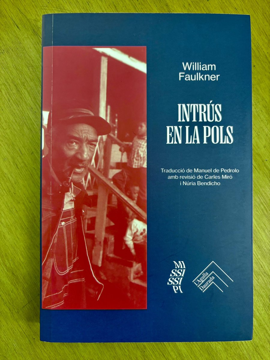 «un indret, com va dir una vegada un graciós local, on l’únic foraster que entrava impunement era Déu, i això només a la llum del dia i en diumenge». #Faulkner