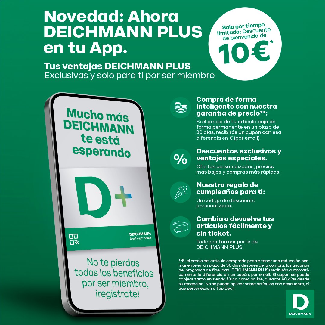Únete a DEICHMANN +, su programa de fidelización y consigue ofertas exclusivas. Regístrate en su app y gana 10€ de descuento de bienvenida