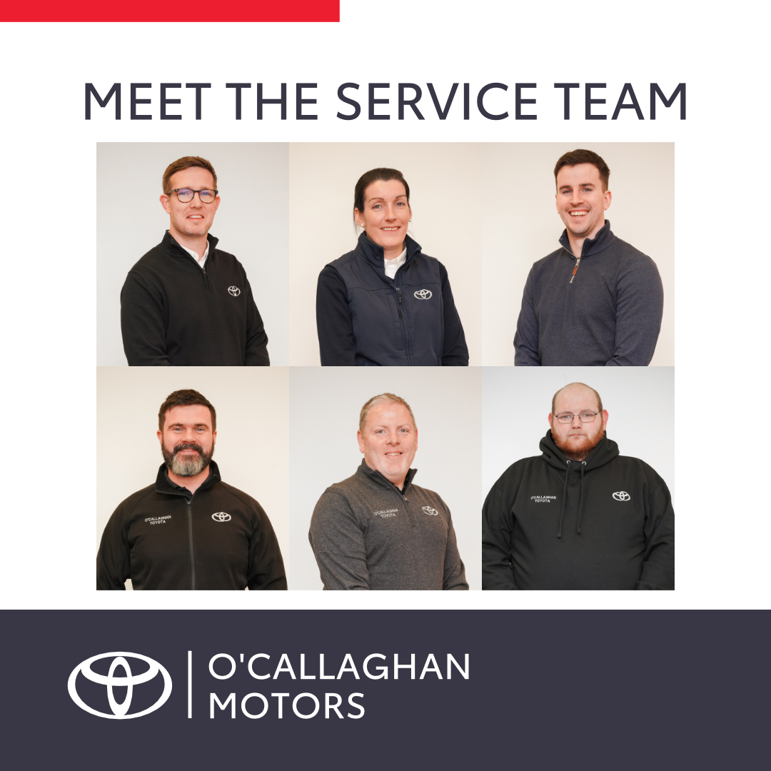 Meet the service team at O’Callaghan Toyota 📞🛠️
The driving force behind every smooth service. Service Manager: Barry Lucey | Service Advisors: Liz Linehan, Paul O Keeffe and Neil Stokes | Parts Manager: Denis O’Connell | Parts Advisor: Thomas Walsh