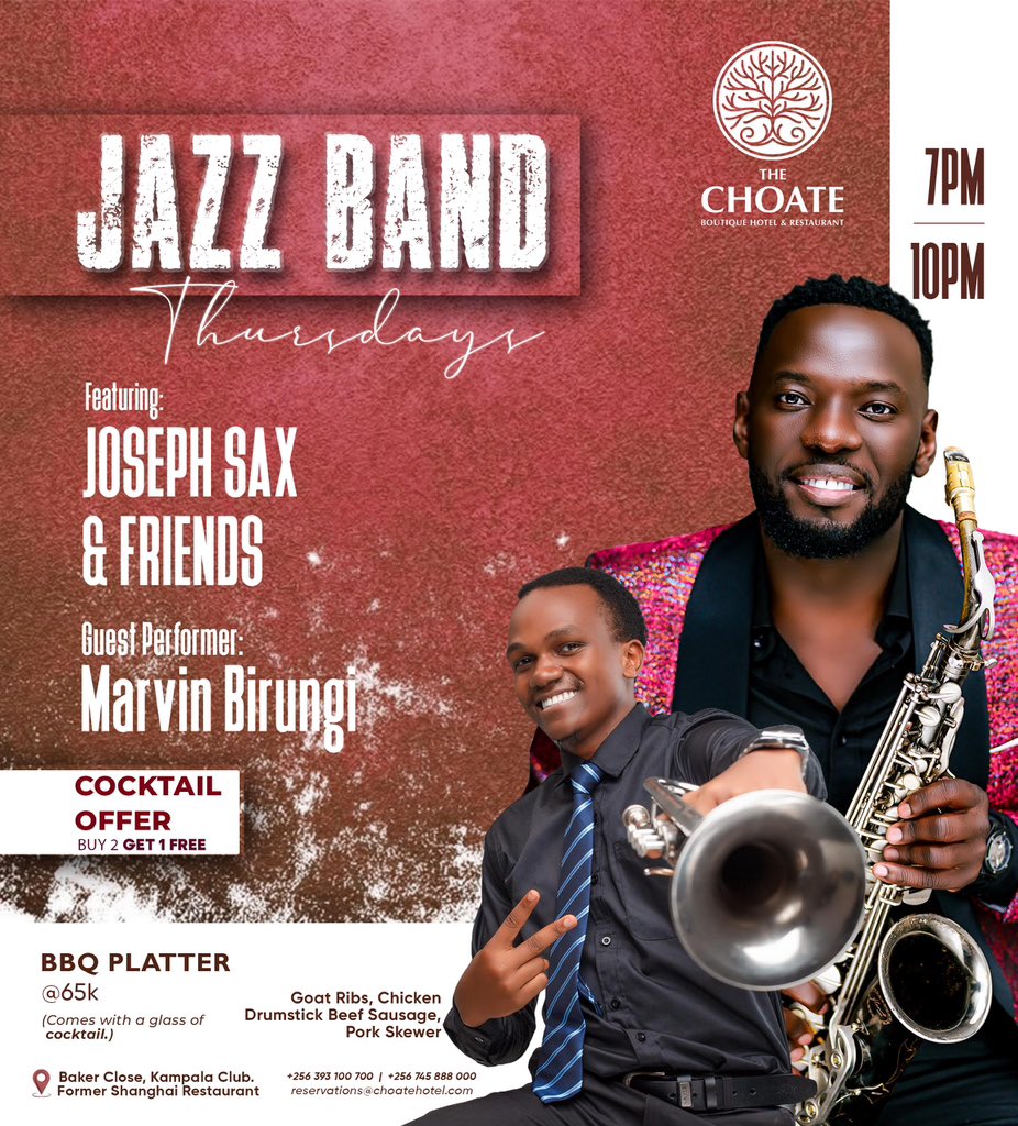 The Choate Boutique Hotel & Restaurant (@thechoatehotel) on Twitter photo If you’ve never experienced Marvin Birungi live, this Thursday’s your chance. 🔥
He’s teaming up with <a href="/kjosephsax/">Joseph Sax</a> for a night of jazz that hits different.
#TheChoateKla #JazzBandThursdays If you’ve never experienced Marvin Birungi live, this Thursday’s your chance. 🔥
He’s teaming up with <a href="/kjosephsax/">Joseph Sax</a> for a night of jazz that hits different.
#TheChoateKla #JazzBandThursdays