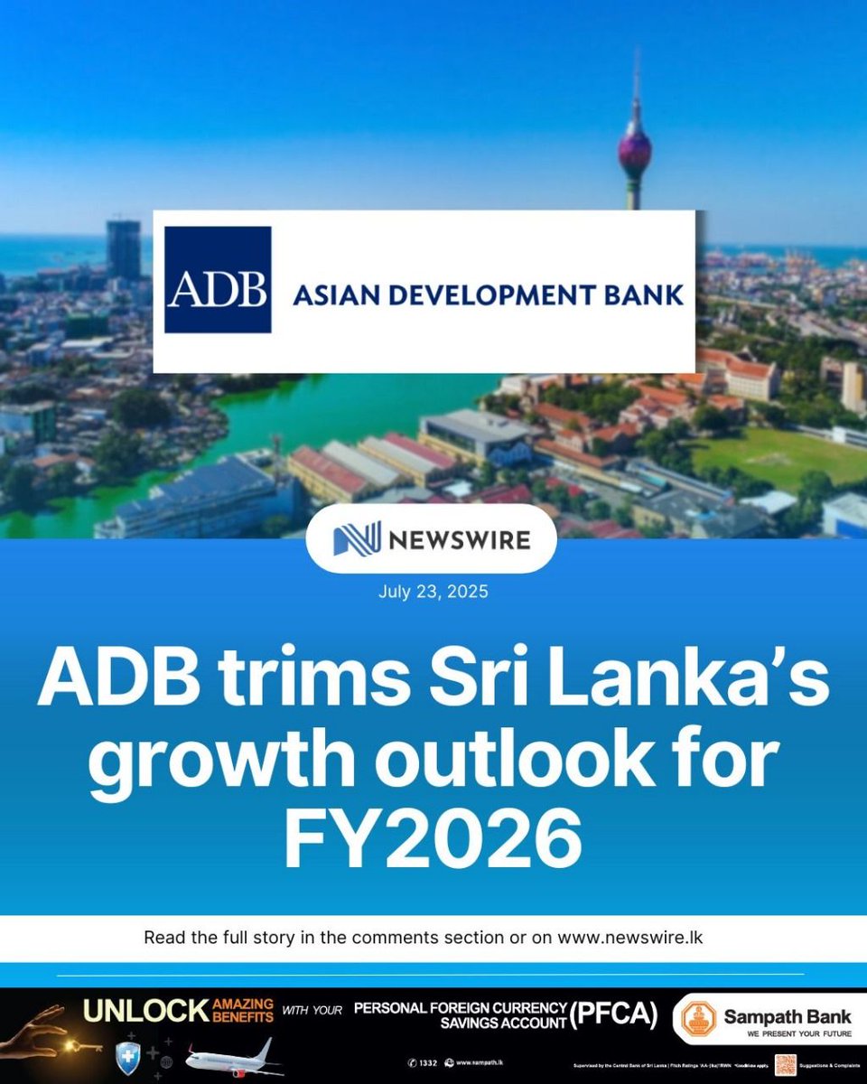 NewsWireLK's tweet image. ADB trims Sri Lanka’s 2025 growth outlook, citing US tariff uncertainty and risks tied to under-execution of capital spending.
D: newswire.lk/vqmm