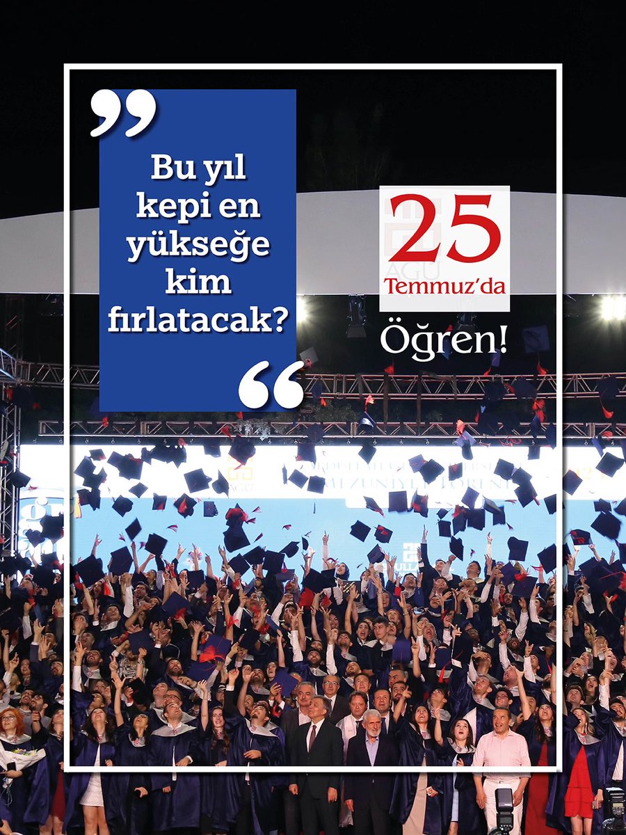 Sizce bu yıl mezuniyet töreninde kepi en yükseğe kim fırlatacak?

Cevabı 25 Temmuz'da öğren!

#agü15yaşında