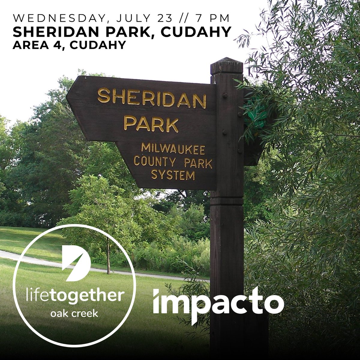 There will be no on campus Wednesday Communities tonight, July 23. Our adult communities will meet off campus at 7 p.m. Good Company will meet at Lake Vista Park in Oak Creek, and LifeTogether and Impacto will meet together at Sheridan Park in Cudahy.