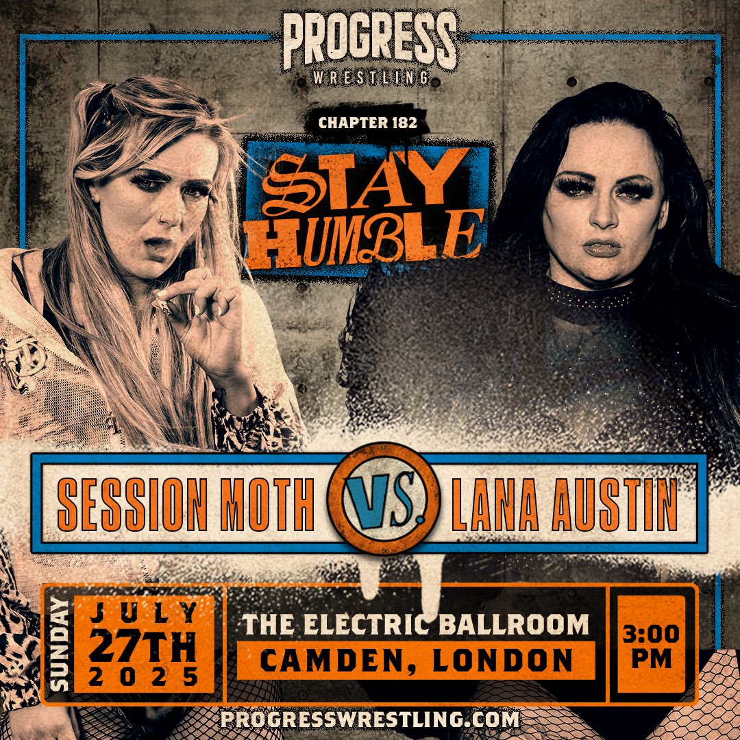 ThisIs_Progress's tweet image. 🚨 MATCH ANNOUNCEMENT 🚨
Session Moth Martina and Lana Austin go one on one in a PROGRESS ring for the first time since 2023 this Sunday!
With Hollie Barlow already announced to be appearing at the show, this one is going to be DOO-LALLIE!
🎟️ progresswrestling.com/tickets