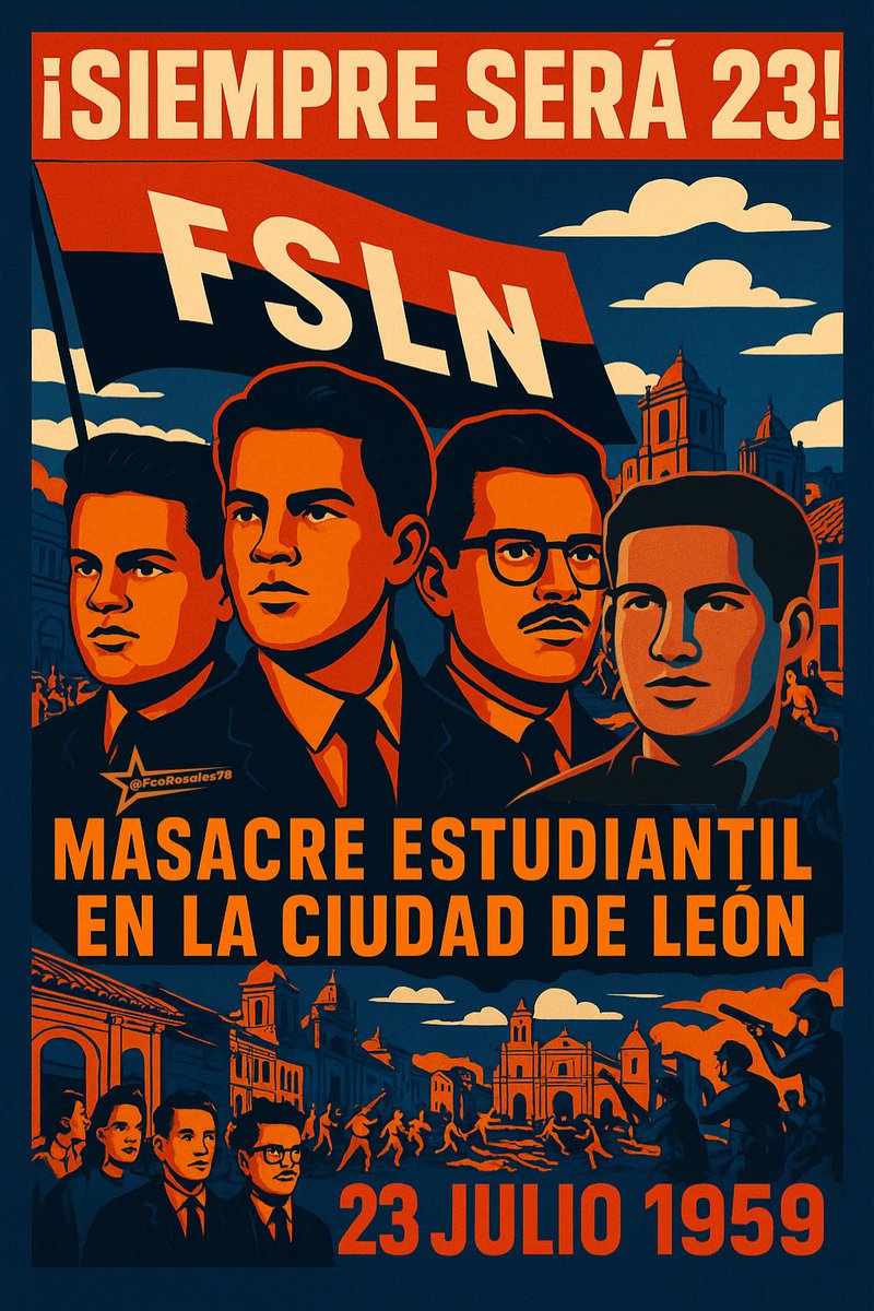 Francisco Rosales 🇳🇮 (@fcorosales78) on Twitter photo Conmemoramos el 66 Aniversario de la Masacre Estudiantil del #23Julio, ocurrida en León en 1959, dónde fueron asesinados los jóvenes universitarios José Rubí, Sergio Saldaña, Mauricio Martinez y Erick Ramirez a manos de la genocida guardia.
#TodosSomosDaniel
<a href="/corpav_m/">Carnitas Sandinista ❤🖤❤🇳🇮</a> <a href="/Atego16/">@🅰🆃🅴🅶🅾 🇳🇮</a> Conmemoramos el 66 Aniversario de la Masacre Estudiantil del #23Julio, ocurrida en León en 1959, dónde fueron asesinados los jóvenes universitarios José Rubí, Sergio Saldaña, Mauricio Martinez y Erick Ramirez a manos de la genocida guardia.
#TodosSomosDaniel
<a href="/corpav_m/">Carnitas Sandinista ❤🖤❤🇳🇮</a> <a href="/Atego16/">@🅰🆃🅴🅶🅾 🇳🇮</a>