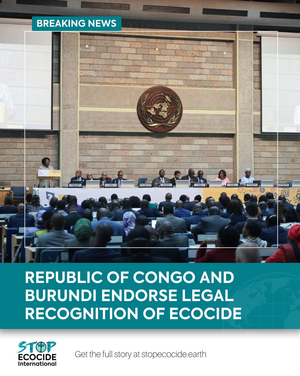 📢BREAKING: #RepublicOfCongo &amp; #Burundi formally endorse recognition of #ecocide as a crime!

Both countries made official declarations of support at #AMCEN20 in Nairobi, joining the #DRC in backing #EcocideLaw.

FULL STORY 🔗 stopecocide.earth/bn-2025/republ…

#StopEcocide <a href="/Evebazaiba/">Eve Bazaiba</a>
