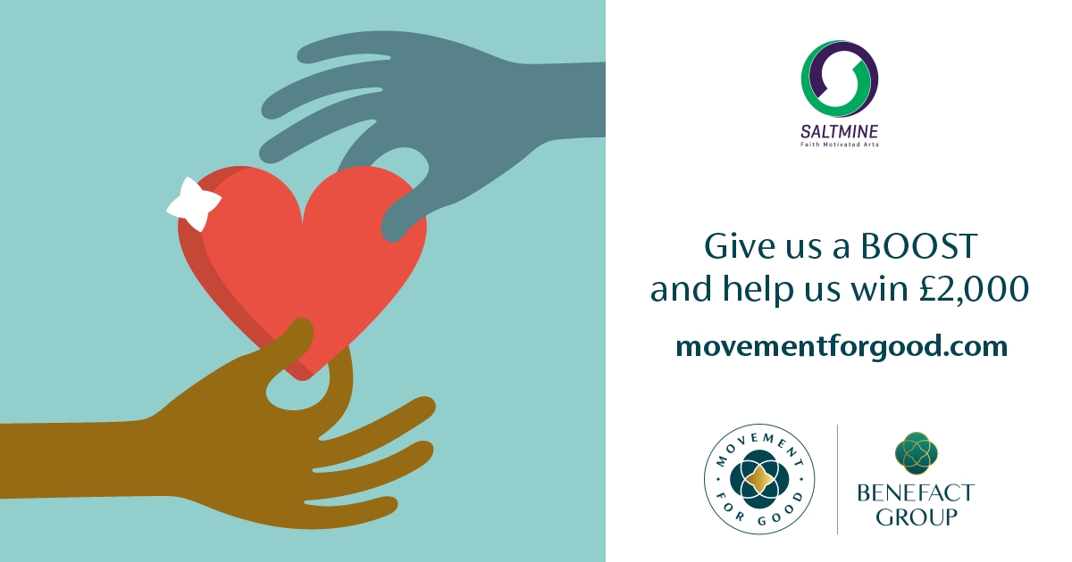 Can you help us?
If you want to continue to see Saltmine in schools, theatres and churches, please click the link below and nominate us to receive a funding boost! For 5 minutes of your time, it will make a huge difference to us.

ow.ly/QmJo50WtSZ1