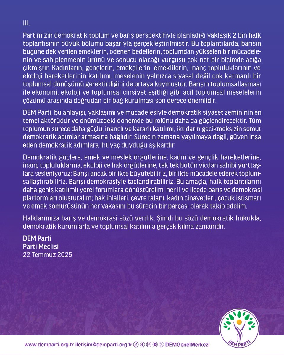 DEMGenelMerkezi's tweet image. DEM Parti mücadelesiyle demokratik siyaset zemininin en temel aktörüdür
22 Temmuz 2025’te Ankara'da gerçekleştirilen Parti Meclisi toplantımızın sonuç bildirgesi:
demparti.org.tr/tr/dem-parti-m…