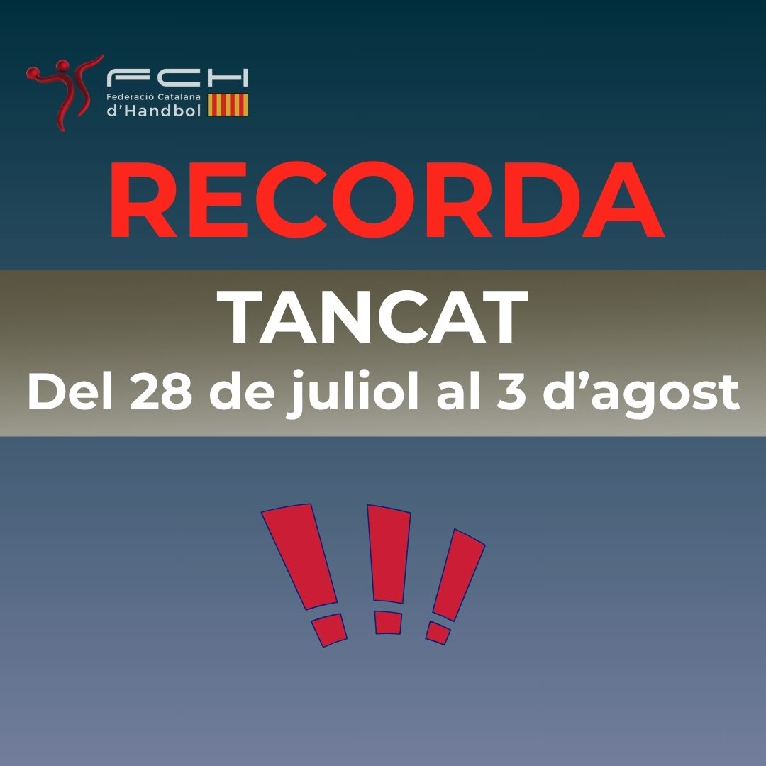 FedCatHandbol's tweet image. ‼️Avís important‼️

Recorda que des d&apos;aquest dilluns 28 de juliol i fins al diumenge 3 d&apos;agost la Federació Catalana d&apos;Handbol romandrà tancada per vacances d&apos;estiu.

Ens hi tornem a posar el dilluns 4 d&apos;agost en horari d&apos;estiu amb atenció al públic de  del matí a  de la tarda.…
