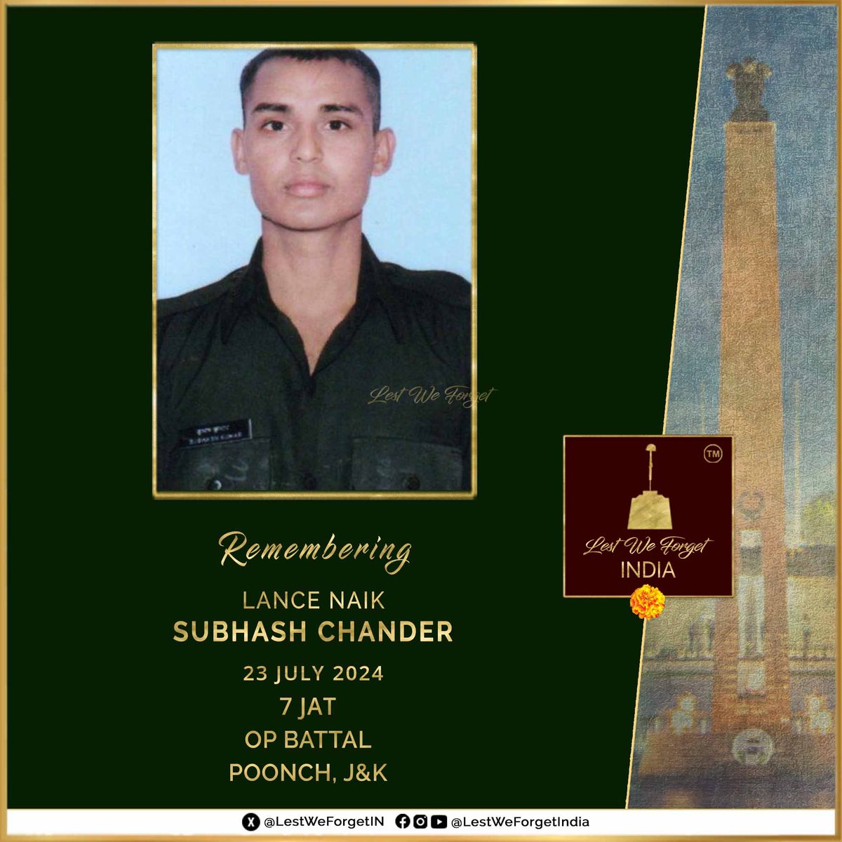 LestWeForgetIN's tweet image. #LestWeForgetIndia🇮🇳 The supreme sacrifice of Lance Naik Subhash Chander, 7 JAT, in Battal area, Poonch,  Jammu &amp;amp; Kashmir #OnThisDay 23 July 2024 

The #IndianBrave foiled an infiltration bid by Pakistani terrorists along the LoC and laid down his life in the line of duty. 🏵️