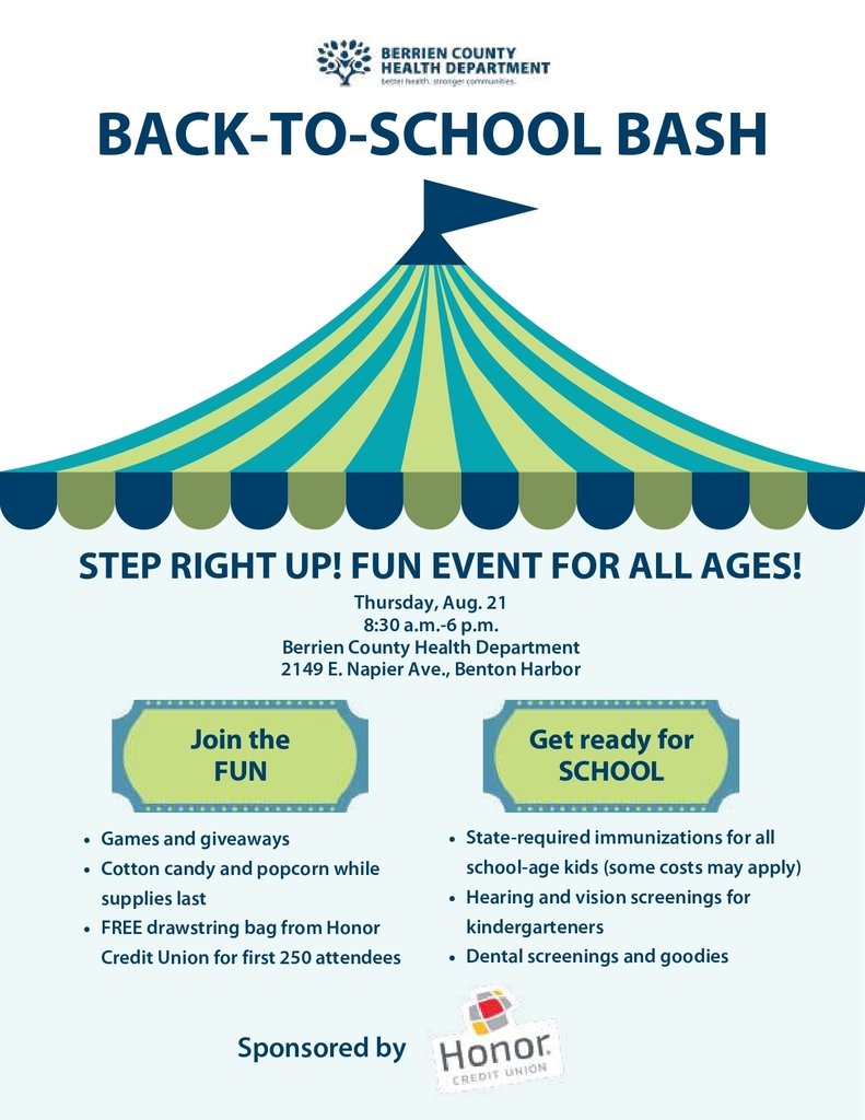 Attention all parents of students who still need the state-required immunizations, join the FUN at the Berrien County Health Department's BACK-TO-SCHOOL BASH, August 21 from 8:30 AM - 6:00 PM.  No appointment needed.