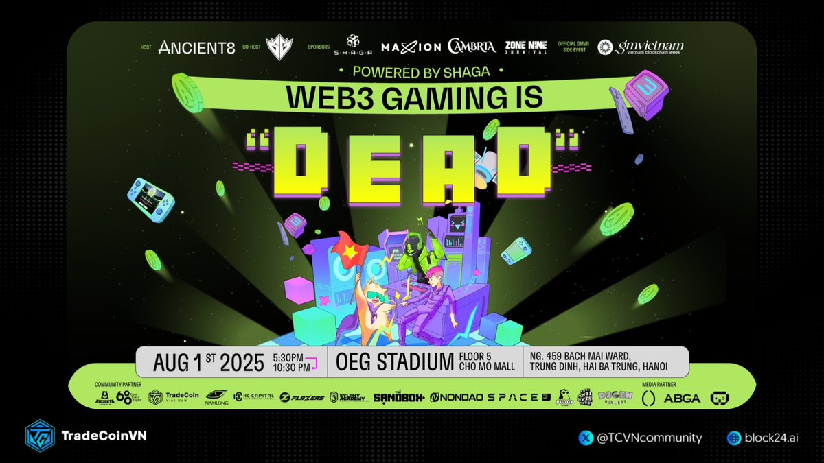 TCVNcommunity's tweet image. 💥 Web3 Gaming Is "DEAD"???
Bên lề GM Vietnam 2025, Web3 Gaming Is "DEAD"? là event mang đến sự đổi mới cho mảng game, quy tụ những builders, KOLs, gamer, creators đến từ khắp nơi trên thế giới!
Nhận Vé Miễn Phí 👉 lu.ma/3jy6fg12
🎮 Thông tin Event:
•…